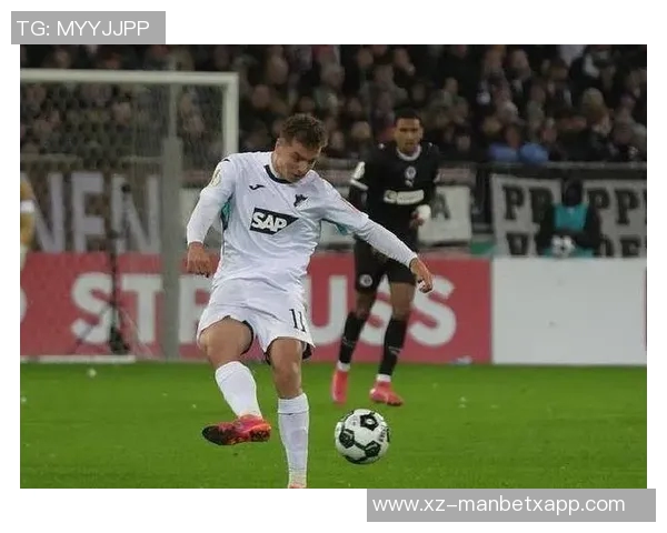 巴萨关注霍芬海姆23岁前锋阿斯拉尼本赛季表现出色进球助攻俱佳